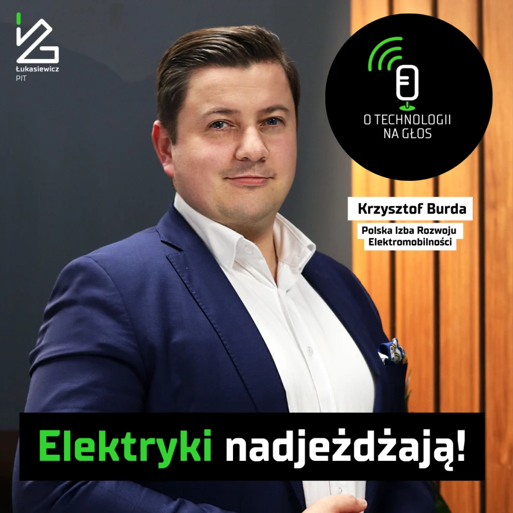 Krzysztof Burda, gość podcastu "O technologii na głos"