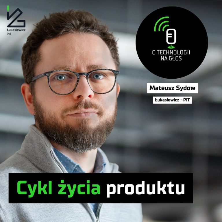 Okładka podcastu O technologii na głos z Mateuszem Sydowem, zdjęcie biznesowe, napis "Cykl Życia Produktu" oraz logo podcastu