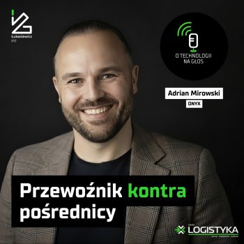 Adam Mirowski, gość podcastu "O technologii na głos"