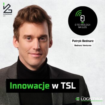 Podcast O technologii na głos, gość: Patryk Bednarz